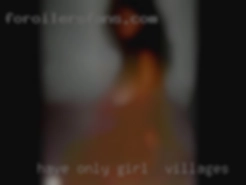 Have only had experiences girl in villages with women.