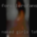 Naked girls Tehachapi